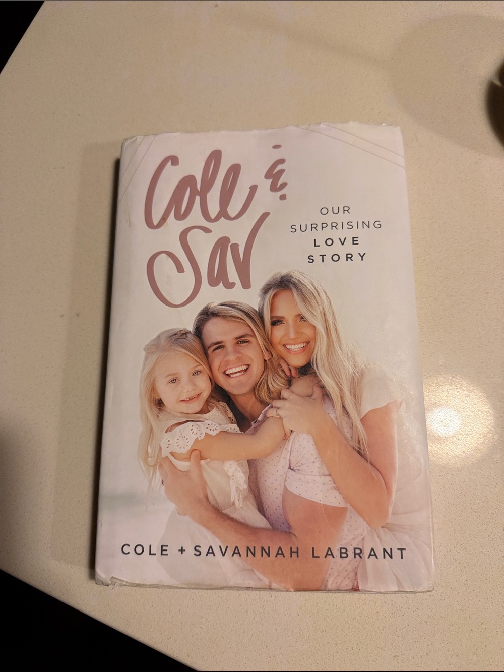 Cole & Sav Our Surprising Love Story - Hard Cover